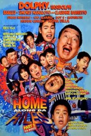 Home Along Da Riles 2 (1997)
