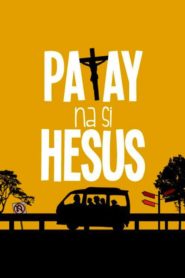 Patay na si Hesus (2016)