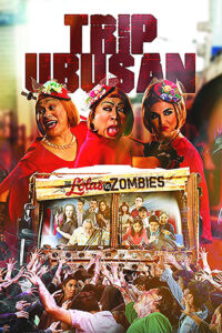 Trip Ubusan: The Lolas vs Zombies (2017)