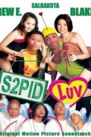 S2pid Luv (2002)