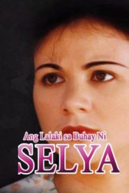 Ang Lalaki Sa Buhay Ni Selya (1997)
