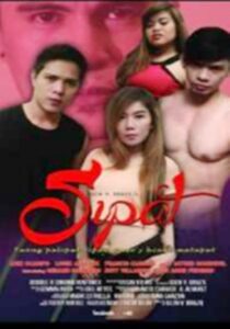 Sipat: Taong Palipat-Lipat, Puso’y Hindi Matapat (2018) (Uncut Version)