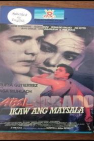Abel Morado: Ikaw ang may sala (1993)