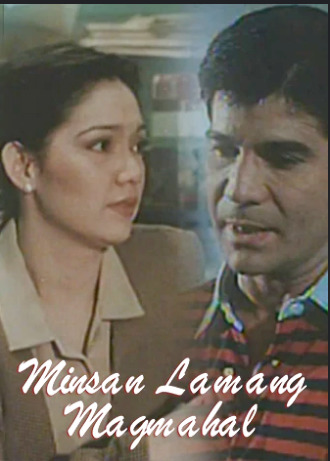 Minsan Lamang Magmamahal (1997)
