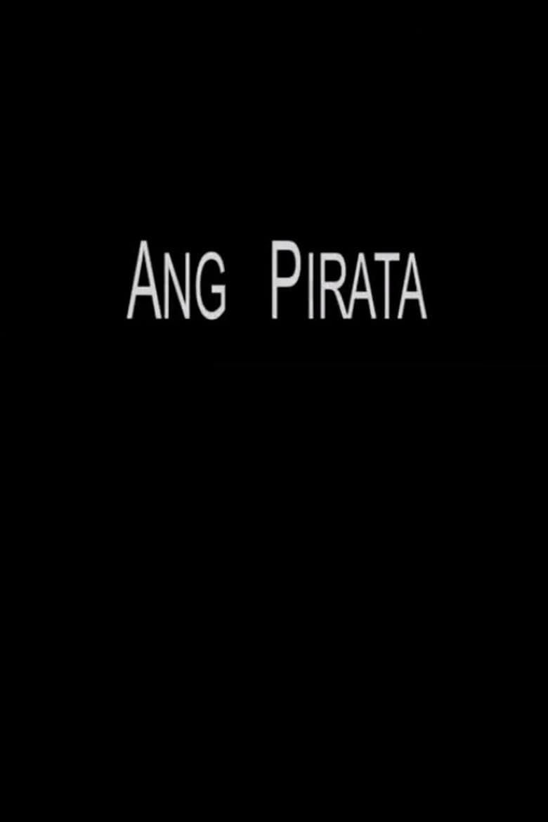 Ang Pirata (2013)