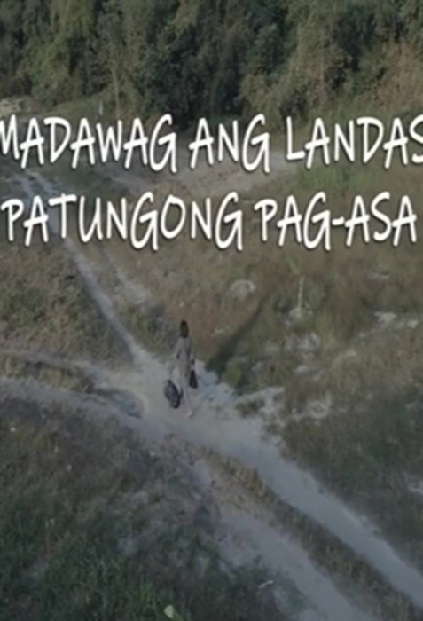 Madawag Ang Landas Patungong Pag-Asa (2022)