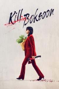 Kill Boksoon (2023) (Tagalog Dubbed)