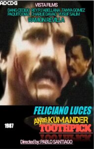 Feliciano Luces: Alyas Kumander Toothpick, Mindanao (1987)