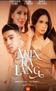 Akin Ka Lang (2025)