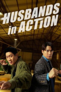 Husbands in Action (2026) Tagalog Dubbed